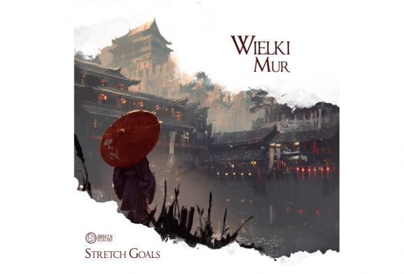 Wielki Mur Stretch Goal 2.0 (wersja z figurkami) (1)