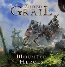 Obrazek dla: Tainted Grail Mounted Heroes
